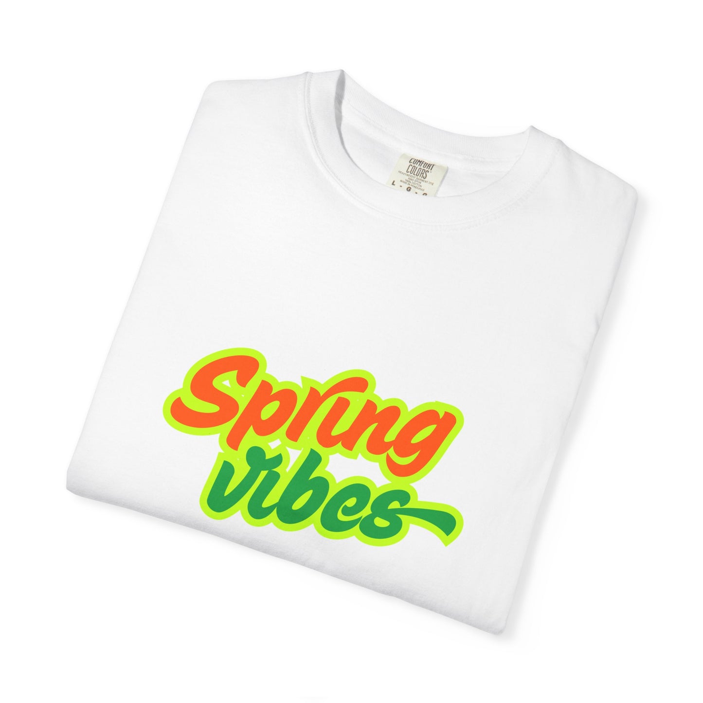 Spring Vibes Unisex Garment-Dyed T-shirt