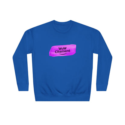 WoWcitement Vibrant  Sweatshirt - Perfect for Everyday Inspiration, Gift for Friends, Cozy Casual Wear, Motivational Apparel, [...]