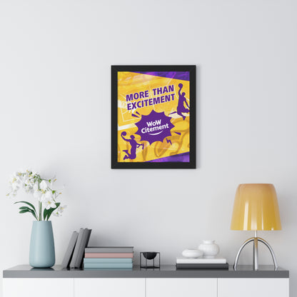 Vertical Poster  with Energetic Wowcitement Design - Perfect for Sports Lovers, Game Room Decor, or Gifts, Framed Vertical Poster, More Than Excitement, [...]