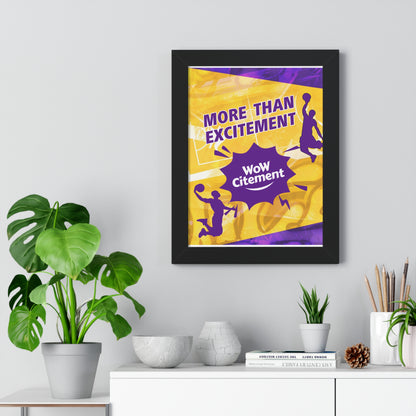 Vertical Poster  with Energetic Wowcitement Design - Perfect for Sports Lovers, Game Room Decor, or Gifts, Framed Vertical Poster, More Than Excitement, [...]