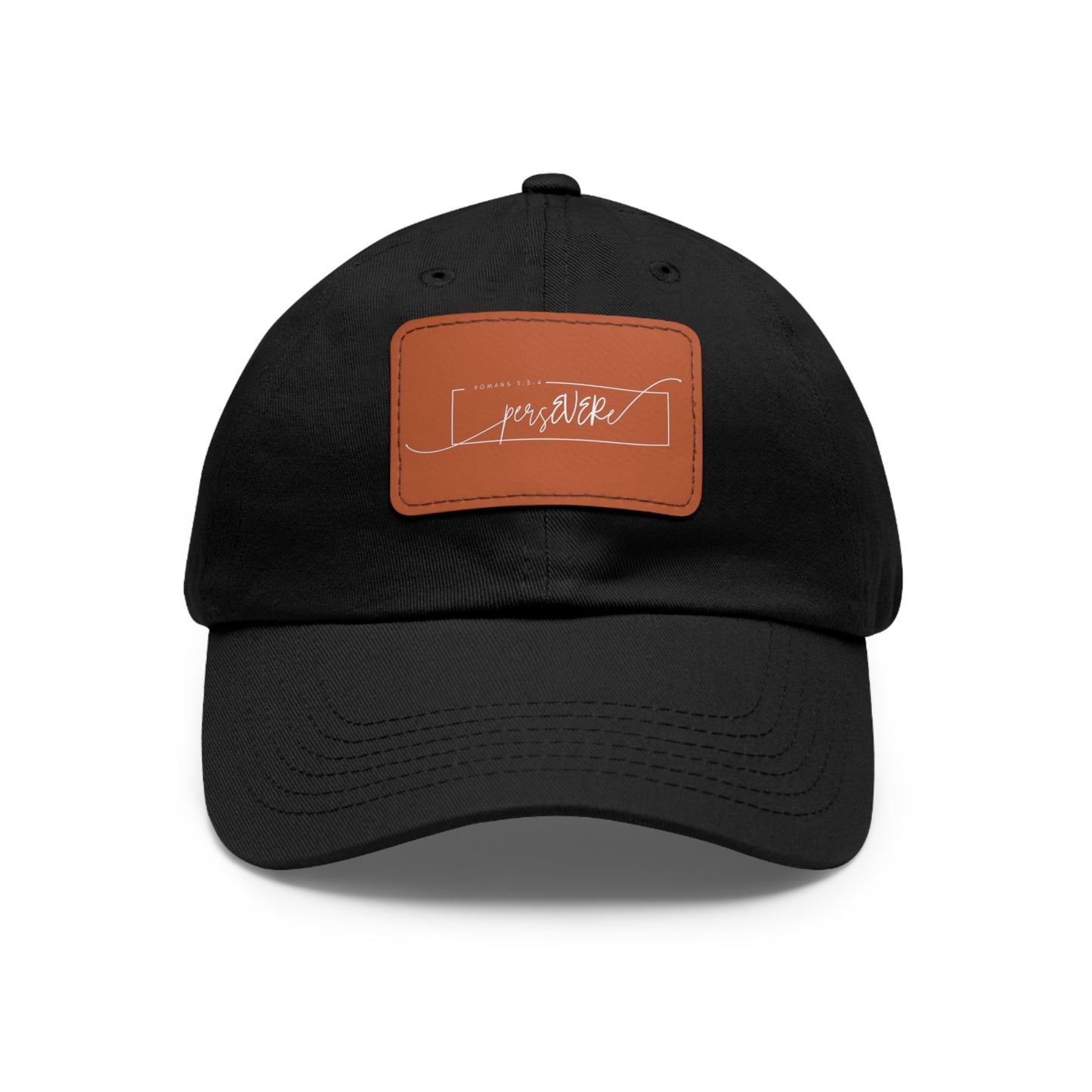 Persevere Dad Hat with Leather Patch (Rectangle)