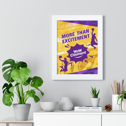 Vertical Poster  with Energetic Wowcitement Design - Perfect for Sports Lovers, Game Room Decor, or Gifts, Framed Vertical Poster, More Than Excitement, [...]