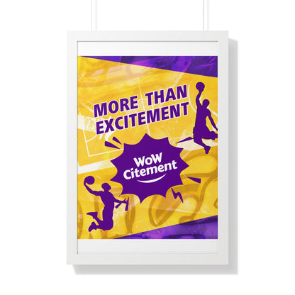 Vertical Poster  with Energetic Wowcitement Design - Perfect for Sports Lovers, Game Room Decor, or Gifts, Framed Vertical Poster, More Than Excitement, [...]
