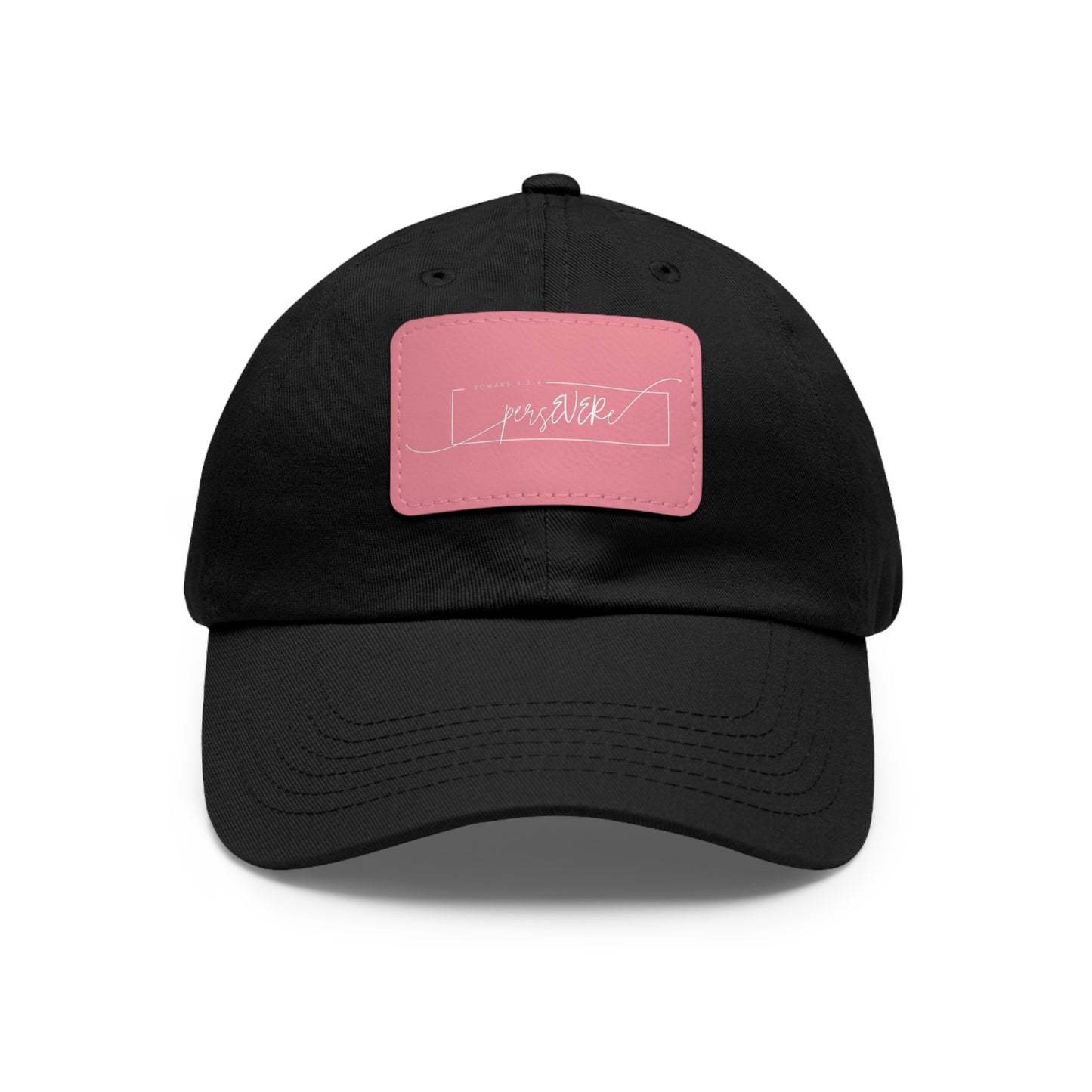 Persevere Dad Hat with Leather Patch (Rectangle)