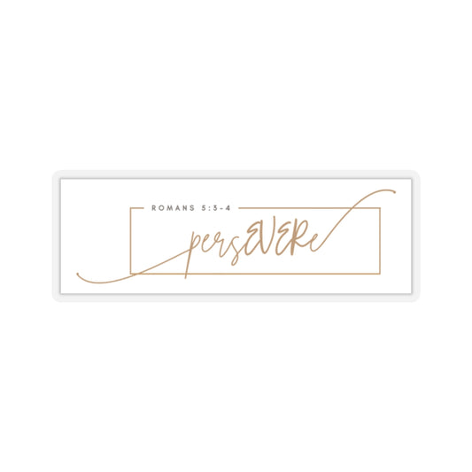 Persevere Kiss-Cut Stickers