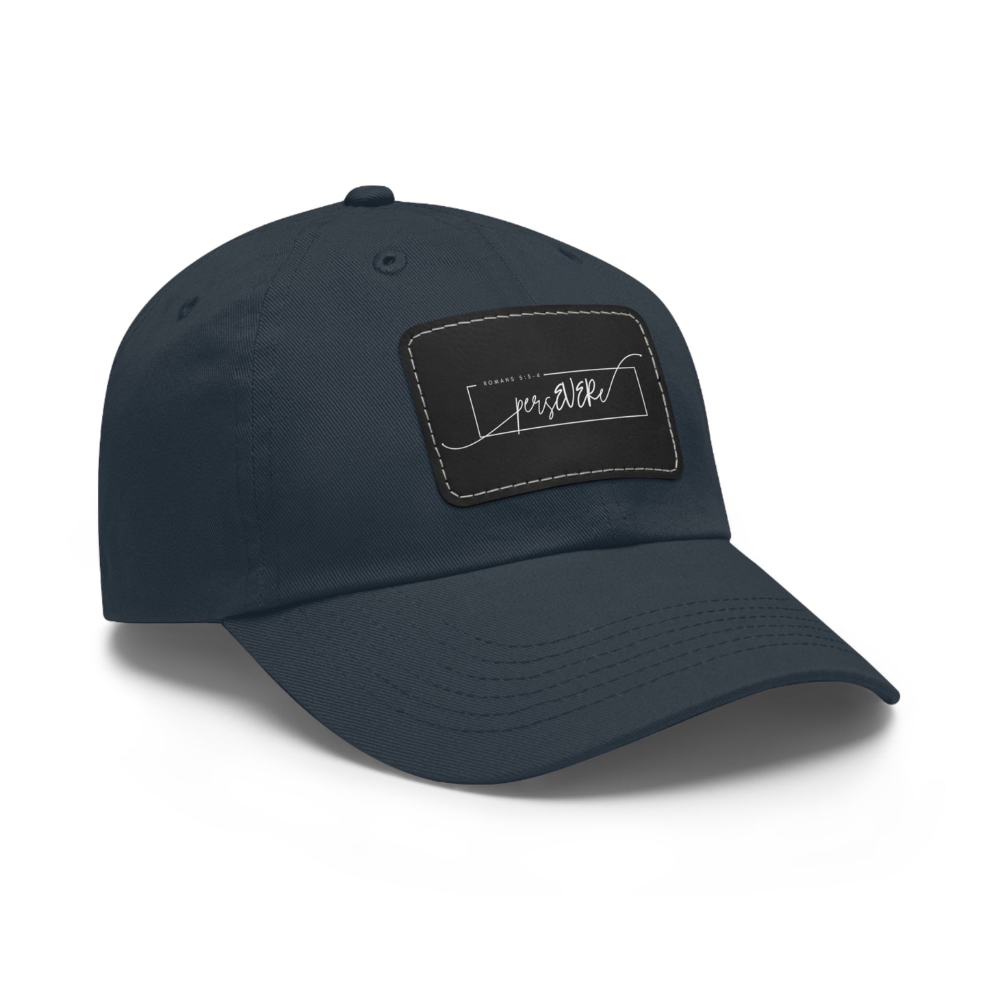 Persevere Dad Hat with Leather Patch (Rectangle)