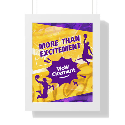 Vertical Poster  with Energetic Wowcitement Design - Perfect for Sports Lovers, Game Room Decor, or Gifts, Framed Vertical Poster, More Than Excitement, [...]