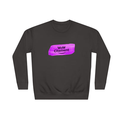 WoWcitement Vibrant  Sweatshirt - Perfect for Everyday Inspiration, Gift for Friends, Cozy Casual Wear, Motivational Apparel, [...]