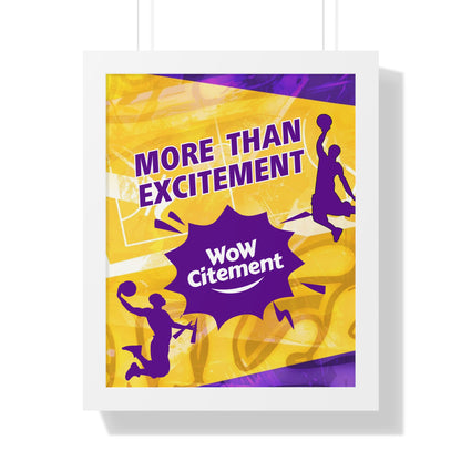 Vertical Poster  with Energetic Wowcitement Design - Perfect for Sports Lovers, Game Room Decor, or Gifts, Framed Vertical Poster, More Than Excitement, [...]